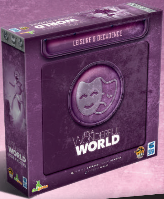 T'S A WONDERFUL WORLD: LEISURE AND DECADENCE